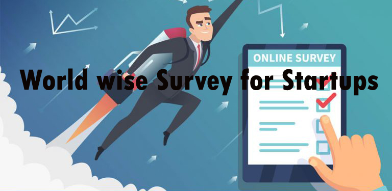 World Survey Only For Startup Companies age Less than 10 years old